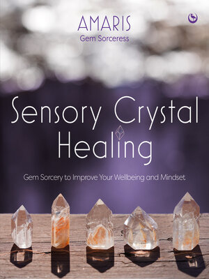cover image of Sensory Crystal Healing